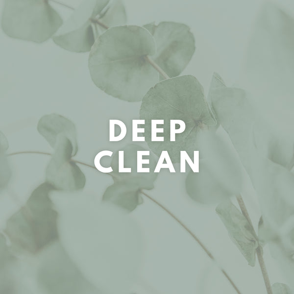 Deep Clean